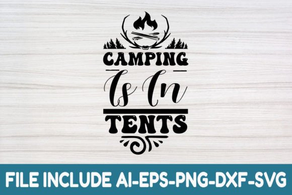Adventure SVG: Camping is in-tents Design Review