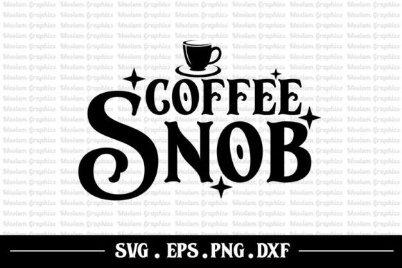 Coffee Snob SVG: A Designer's Take on Stitching Caffeine Culture