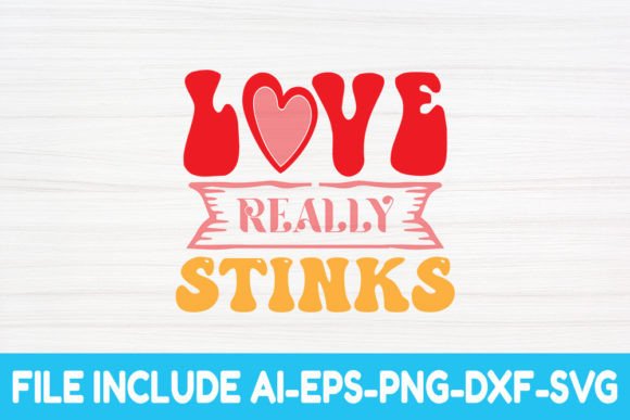 Love Really Stinks Valentine SVG: A Designer's Review