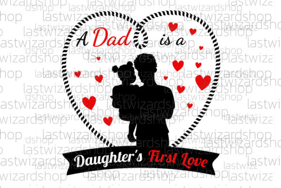 Review: A Dad is a Daughter's First Love SVG for Embroidery