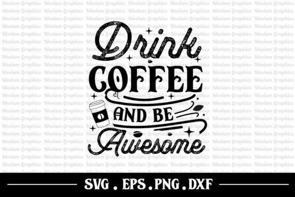 Review: Drink Coffee and Be Awesome SVG for Embroidery