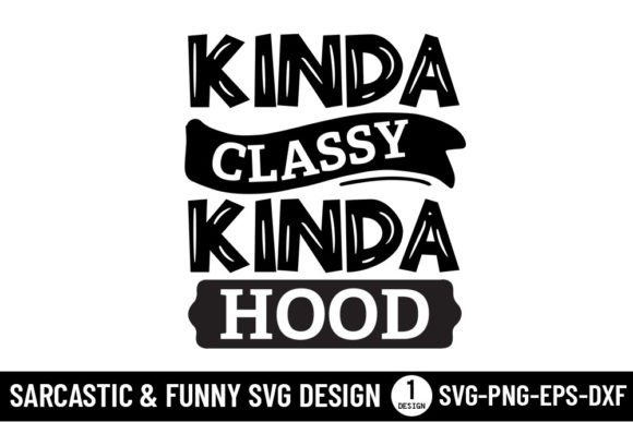 Review: Kinda Classy Kinda Hood SVG for Embroidery