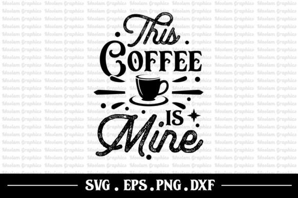 Review: This Coffee is Mine SVG for Embroidery Projects